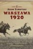 Warszawa 1920 Nieudany podbj Europy Klska Lenina